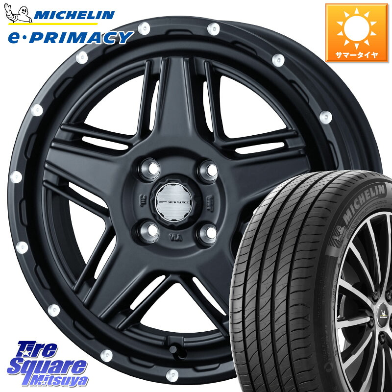 ミシュラン e PRIMACY Eプライマシー 79V XL 正規 165/55R15WEDS 40530 マッドヴァンス07 MUD VANCE 07 BK 15インチ 15X4.5J 45 4穴 100 N-BOX デリカミニ2WD タント スペーシア サクラ R1 R2 ルークス ROOX 日産 デイズ デイズルークス 日産 コペン N-ONE N ONE エヌ|タイヤスクエアミツヤ