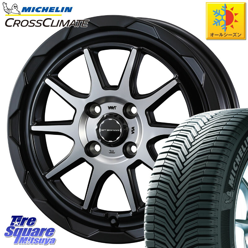ミシュラン CROSSCLIMATE+ クロスクライメイト+ オールシーズンタイヤ 85T XL 正規 165/70R14 WEDS マッドヴァンス 06 MUD VANCE 06 ウエッズ 14インチ 14 X 4.5J +45 4穴 100 Mx27/37/47Sソリオ・デリカD2 ハスラー MAx6S系ソリオ