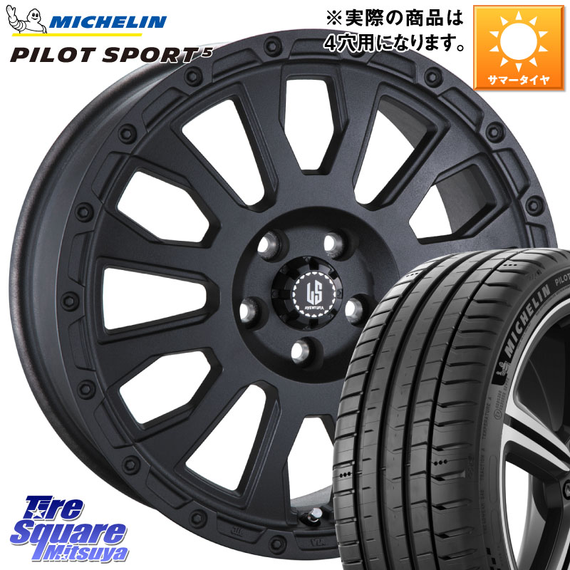 ミシュラン PILOT SPORT5 パイロットスポーツ5 87W XL 正規 205/45R16阿部商会 LA STRADA AVENTURA アヴェンチュラ BK 16インチ 16X6.0J 40 4穴 100｜タイヤスクエアミツヤ