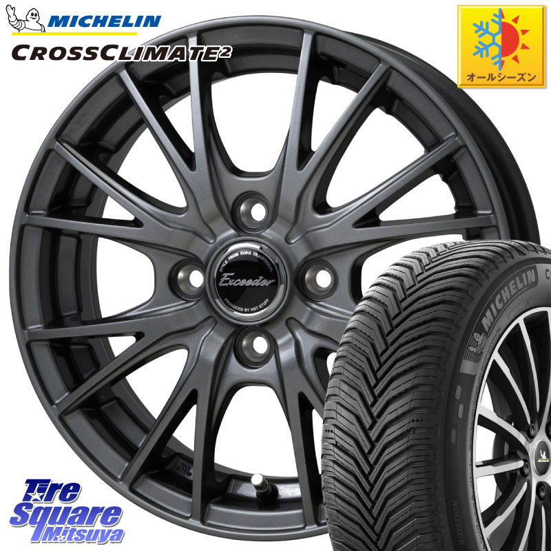 ミシュラン CROSSCLIMATE2 クロスクライメイト2 オールシーズンタイヤ 88V XL 正規 185/60R15 HotStuff Exceeder E05-2 ホイール 15インチ エクシーダ 15 X 5.5J +45 4穴 100 アクア 160系カローラフィールダー ヤリス GR・GS系フィット 130系ヴィッツ