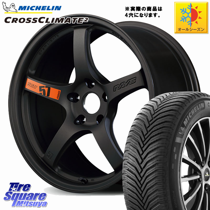 ミシュラン CROSSCLIMATE2 クロスクライメイト2 オールシーズンタイヤ 88W XL 正規 205/45R17RAYS 【欠品次回要問合せ】 gramLIGHTS 57CR SpecD ホイール 17インチ◇参考画像 17X7.0J 40 4穴 100 アクア アクアクロスオーバー MAZDA2 ラクティス ヤリス カスタム前提|タイヤスクエアミツヤ