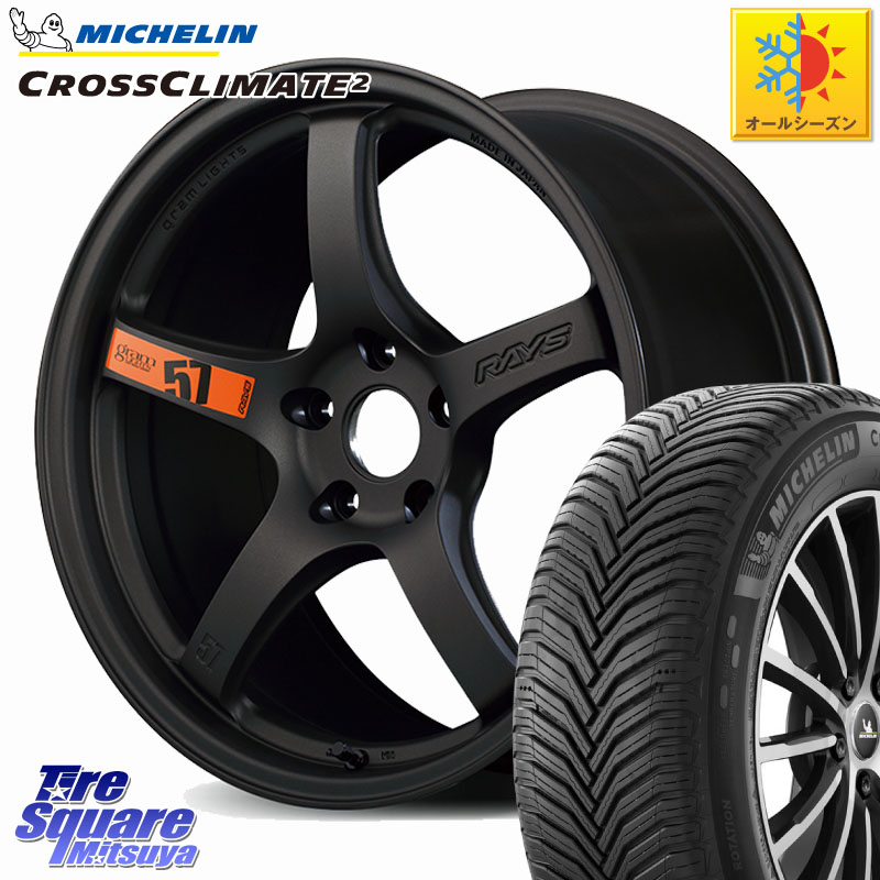 ミシュラン CROSSCLIMATE2 クロスクライメイト2 オールシーズンタイヤ 98W XL 正規 215/55R17 RAYS 【欠品次回要問合せ】 gramLIGHTS 57CR SpecD ホイール 17インチ 17 X 7.0J +47 5穴 114.3 ヤリスクロス RC系オデッセイ前期