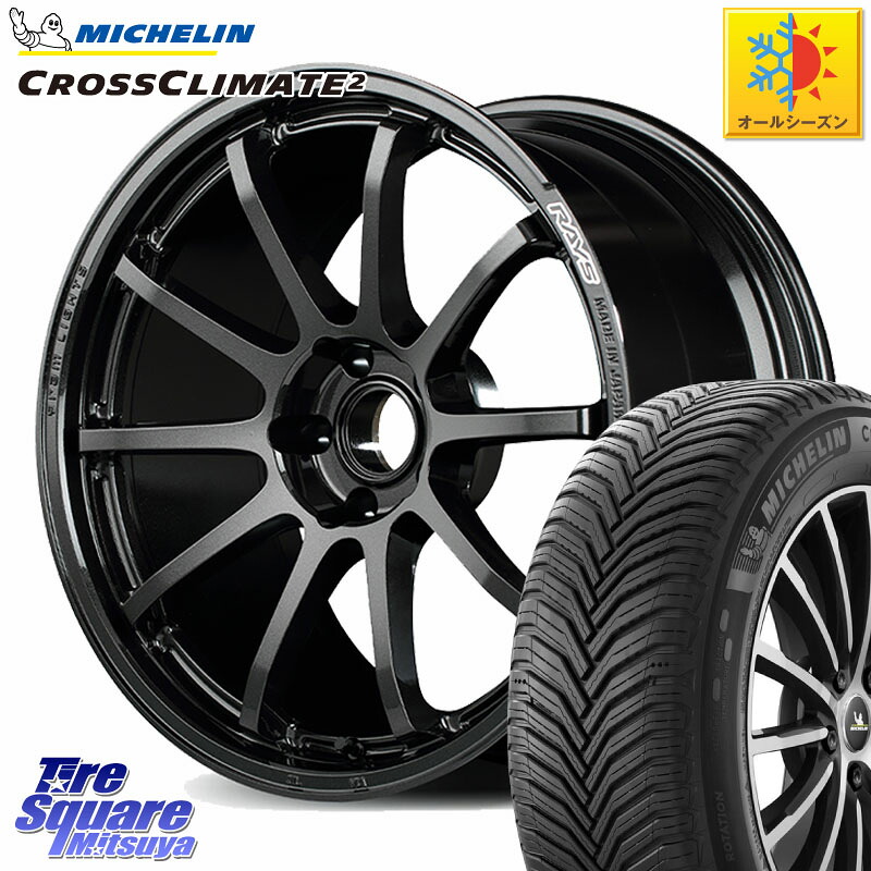 ミシュラン CROSSCLIMATE2 クロスクライメイト2 オールシーズンタイヤ 100Y XL 正規 245/45R18RAYS 【欠品次回10~11月】 gramLIGHTS 57NR ホイール 18インチ 18X7.5J 45 5穴 114.3 フーガ FUGA 日産|タイヤスクエアミツヤ