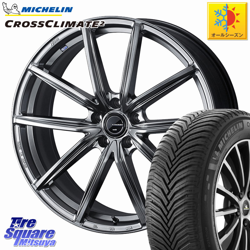 ミシュラン CROSSCLIMATE2 クロスクライメイト2 オールシーズンタイヤ 99V XL 正規 215/55R18WEDS LEONIS NAVIA 08 ホイール 18インチ 18X7.0J 47 5穴 114.3 CX-30 MX-30 ZE2リーフ MPV｜タイヤスクエアミツヤ 113,795円