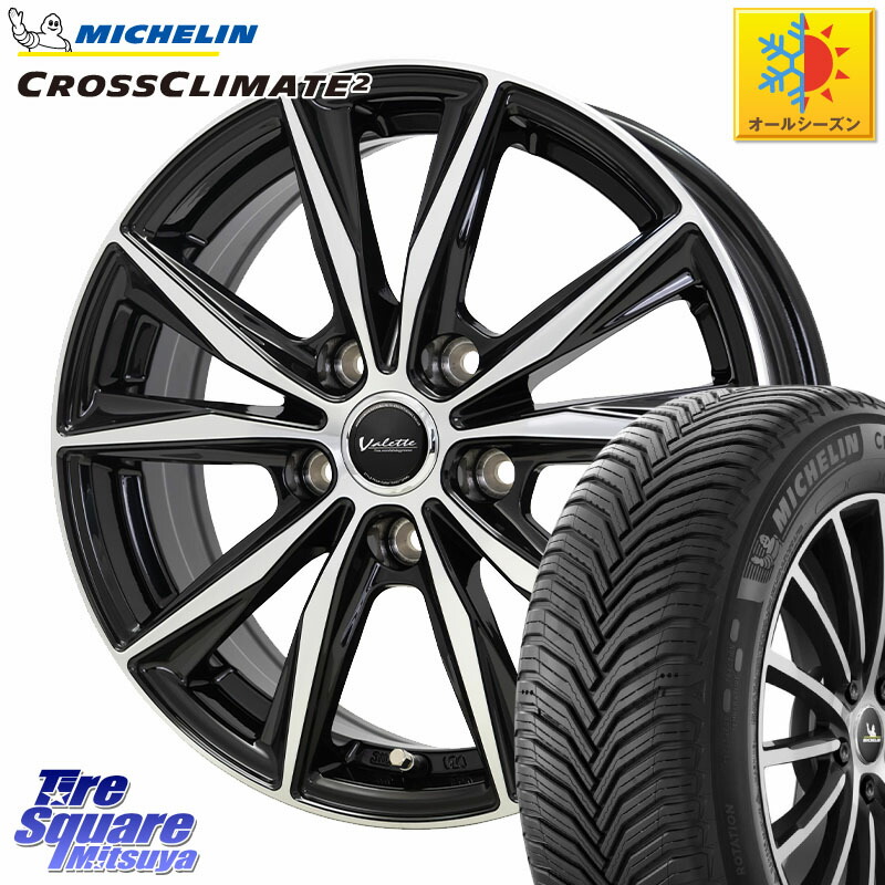 ミシュラン CROSSCLIMATE2 クロスクライメイト2 オールシーズンタイヤ 88V XL 正規 185/60R15 HotStuff Valette Sting ヴァレット スティング ホイール 15インチ 15 X 6.0J +43 5穴 100 170系シエンタ
