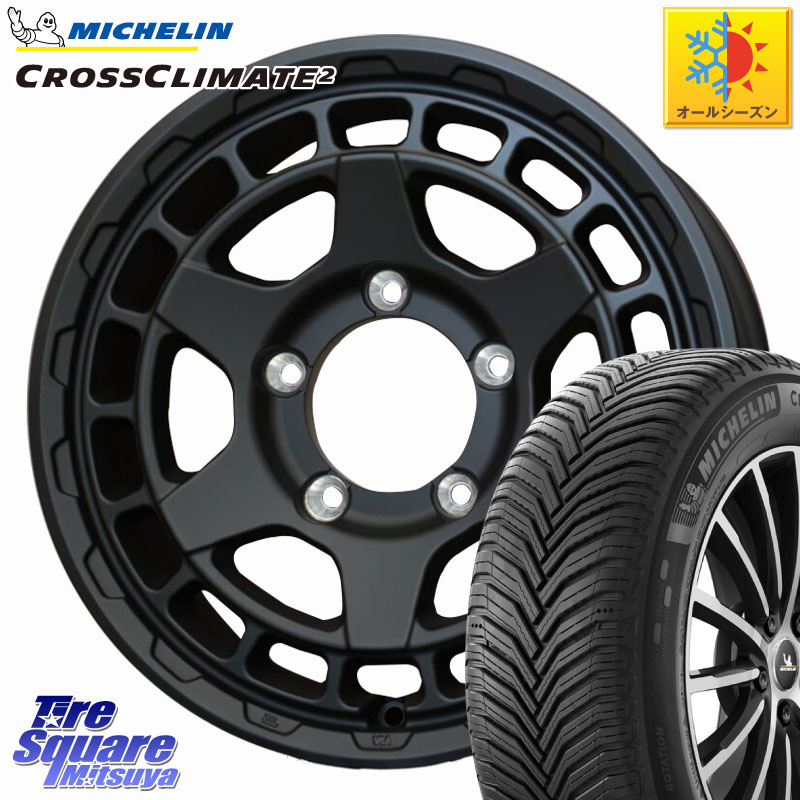 ミシュラン CROSSCLIMATE2 クロスクライメイト2 オールシーズンタイヤ 102V XL 正規 215/65R16 WEDS MUDVANCE X TYPE S ※インセット-5 ホイール 16インチ マッドヴァンス 16 X 6.0J +0 5穴 139.7 ジムニー専用(要オーバーフェンダー等) ジムニ－シエラ・ノマド(カスタ
