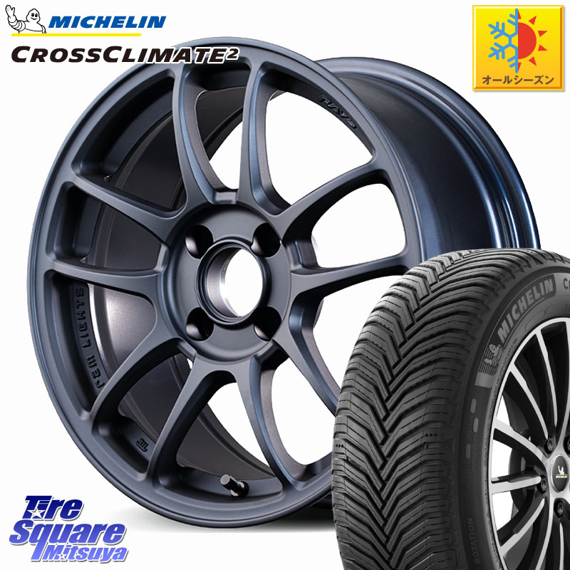 ミシュラン CROSSCLIMATE2 クロスクライメイト2 オールシーズンタイヤ 89V XL 正規 195/55R15RAYS gramLIGHTS 57IR ホイール 15インチ 15X7.0J 48 4穴 100 ヤリス|タイヤスクエアミツヤ