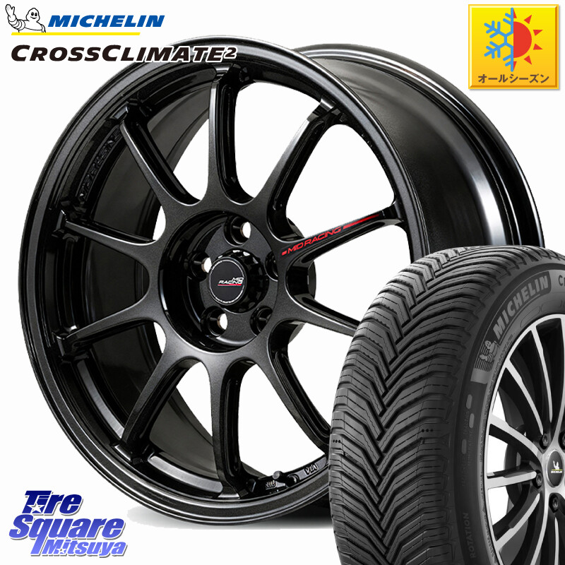 ミシュラン CROSSCLIMATE2 クロスクライメイト2 オールシーズンタイヤ 95Y XL 正規 225/45R18MANARAY 【欠品次回9月下-10月上旬予定】MID RACING R10 EVO ホイール 18インチ レーシング 18X8.5J 38 5穴 114.3 クラウンマジェスタ｜タイヤスクエアミツヤ