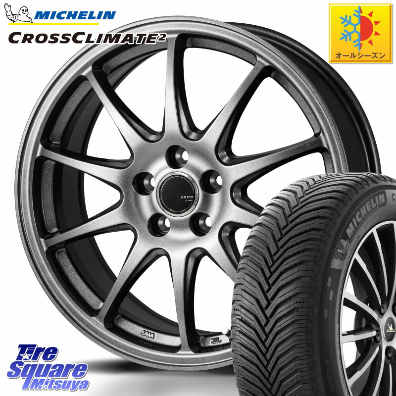 ミシュラン CROSSCLIMATE2 クロスクライメイト2 オールシーズンタイヤ 100V XL 正規 215/60R17 Japan三陽 ZACK JP202 ホイール 4本 17インチ 17 X 7.0J +38 5穴 114.3 10系カローラクロス 20系アルファード