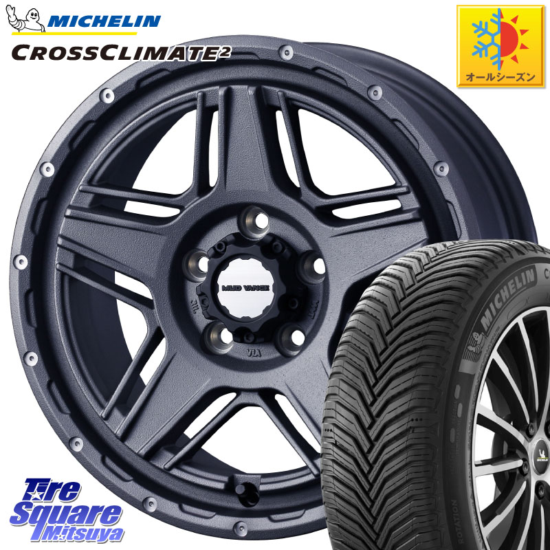 ミシュラン CROSSCLIMATE2 クロスクライメイト2 オールシーズンタイヤ 88V XL 正規 195/50R16 WEDS 40547 マッドヴァンス MUD VANCE 07 16インチ 16 X 7.0J +38 5穴 114.3
