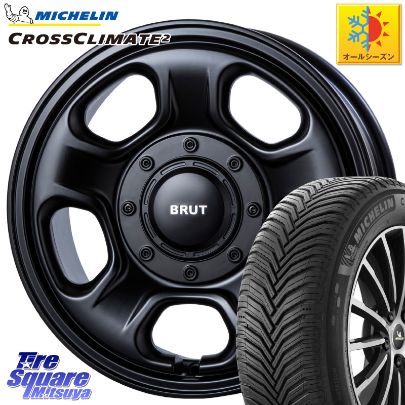 ミシュラン CROSSCLIMATE2 クロスクライメイト2 オールシーズンタイヤ 99V XL 正規 215/60R16 BRUT ブルート BR-33 BR33 ホイール 16インチ 16 X 6.5J +25 6穴 139.7