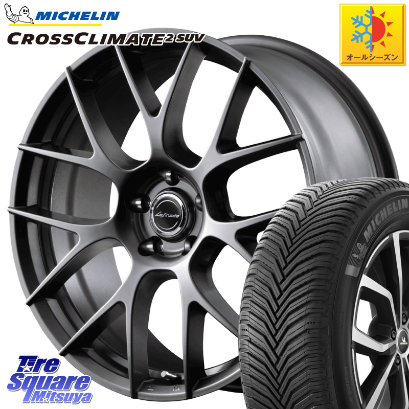 ミシュラン CROSSCLIMATE2 SUV クロスクライメイト2 SUV オールシーズンタイヤ 110V XL 正規 235/65R18 MANARAY Lefinada MOTION3 平座仕様 トヨタ・レクサス専用 ホイール 18インチ MID 18 X 8.0J +42 5穴 114.3