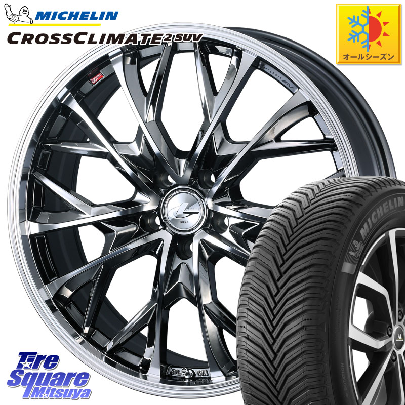 ミシュラン CROSSCLIMATE2 SUV クロスクライメイト2 SUV オールシーズンタイヤ 103V XL S1 正規 225/55R19WEDS LEONIS MV レオニス MV BMCMC ホイール 19インチ 19X8.0J 43 5穴 114.3 80系ハリアー T32エクストレイル CX-5 CX-8 BT5レガシィアウトバック NX レクサス｜タイヤスクエアミツヤ