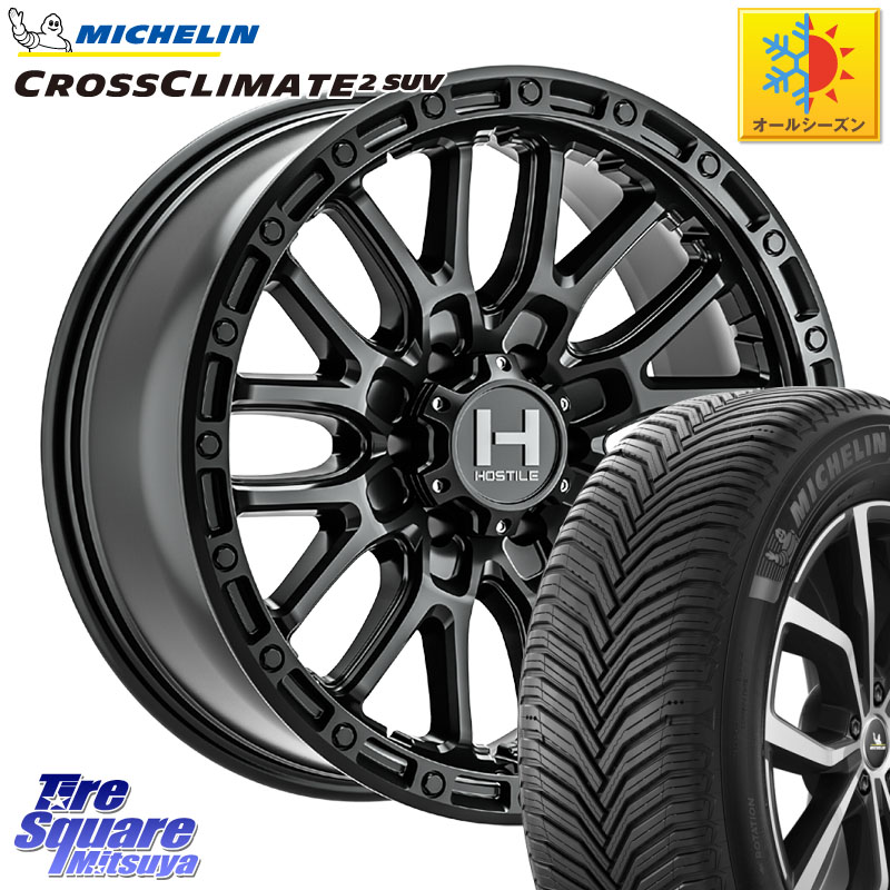 ミシュラン CROSSCLIMATE2 SUV クロスクライメイト2 SUV オールシーズンタイヤ 112H 正規 265/65R17 HOSTILE H135 RIDGE CREST ホイール 17インチ 17 X 9.0J +0 6穴 139.7 189,090円