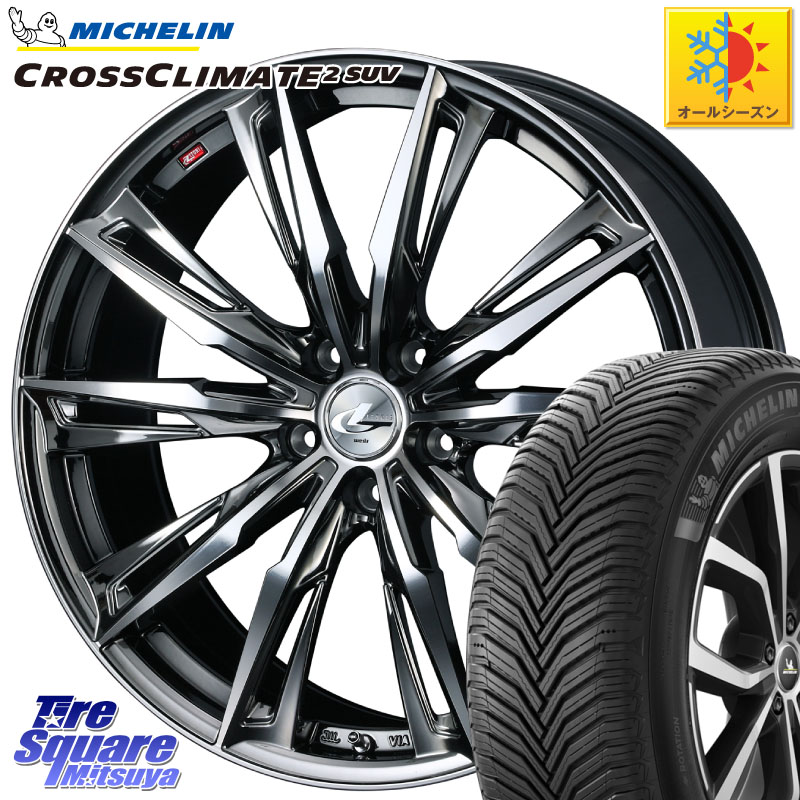 ミシュラン CROSSCLIMATE2 SUV クロスクライメイト2 SUV オールシーズンタイヤ 103V XL S1 正規 225/55R19WEDS LEONIS レオニス GX ウェッズ ホイール 19インチ 19X8.0J 43 5穴 114.3 80系ハリアー T32エクストレイル CX-5 CX-8 BT5レガシィアウトバック NX レクサス｜タイヤスクエアミツヤ