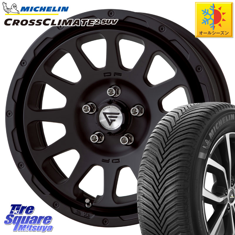 ミシュラン CROSSCLIMATE2 SUV クロスクライメイト2 SUV オールシーズンタイヤ 111H XL 正規 245/65R17 DELTA FORCE デルタフォース オーバル BK 17インチ 7J ホイール 17 X 7.0J +32 5穴 114.3