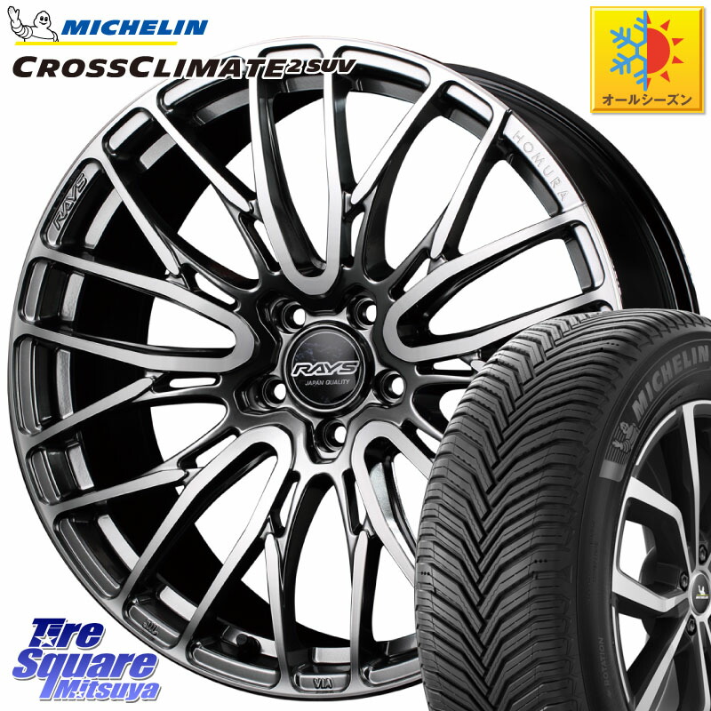 ミシュラン CROSSCLIMATE2 SUV クロスクライメイト2 SUV オールシーズンタイヤ 101H XL VOL 正規 255/40R20 RAYS 【欠品次回8~9月】 レイズ HOMURA ホムラ Japan Quality 2X10BD 20 X 8.5J +38 5穴 114.3