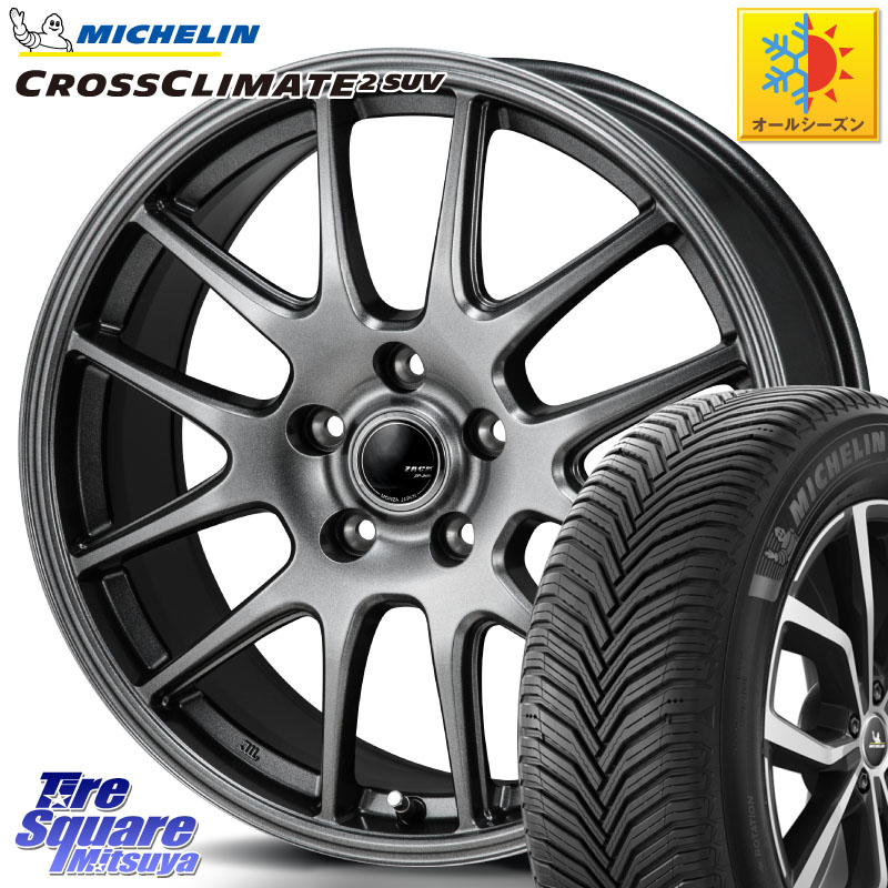 ミシュラン CROSSCLIMATE2 SUV クロスクライメイト2 SUV オールシーズンタイヤ 110V XL 正規 235/65R18 Japan三陽 ZACK JP-205 ホイール 18 X 7.5J +48 5穴 114.3