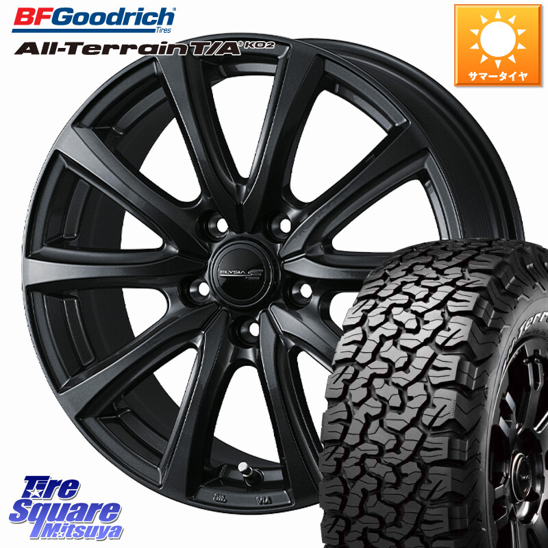 BF Goodrich オールテレーン TA KO2 T/A グッドリッチ ホワイトレター 225/70R17WEDS ELYSIA エリシア ホイール 17インチ 17X6.5J 40 5穴 114.3 デリカD:5 D5 カスタムサイズ|タイヤスクエアミツヤ