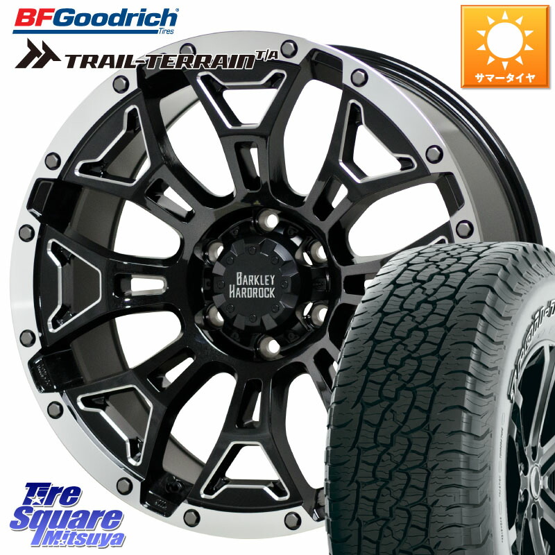 HotStuff BARKLEY HARDROCK ELBERT ハードロック エルバート ホイール 20インチ 20 X 8.5J +20 6穴 139.7 BF Goodrich Trail-Terrain TA トレイルテレーンT/A アウトラインホワイトレター 275/55R20