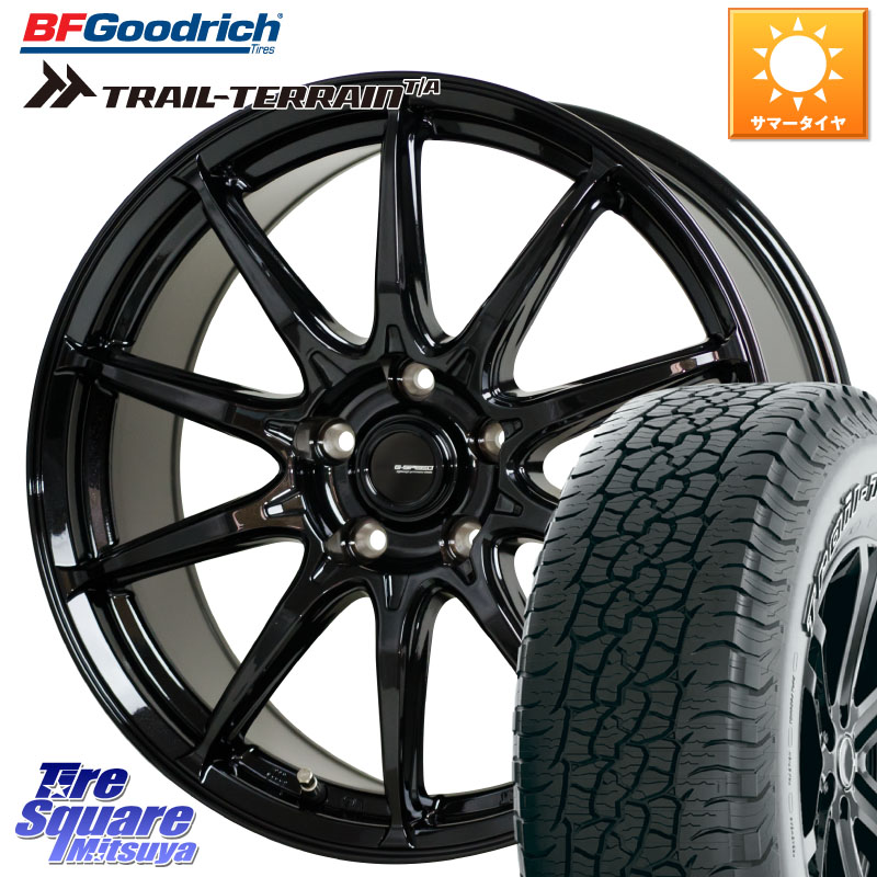 HotStuff G-SPEED G-05 G05 17インチ ジースピード ホイール 17 X 7.0J +38 5穴 114.3 BF Goodrich Trail-Terrain TA トレイルテレーンT/A アウトラインホワイトレター 245/65R17