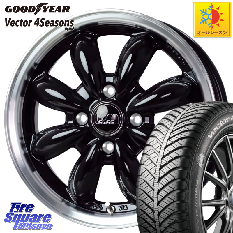 グッドイヤー ベクター Vector 4Seasons Hybrid オールシーズンタイヤ 165/50R15 HotStuff LaLa Palm CUP2 ララパーム BK ホイール 15インチ 15 X 4.5J +45 4穴 100