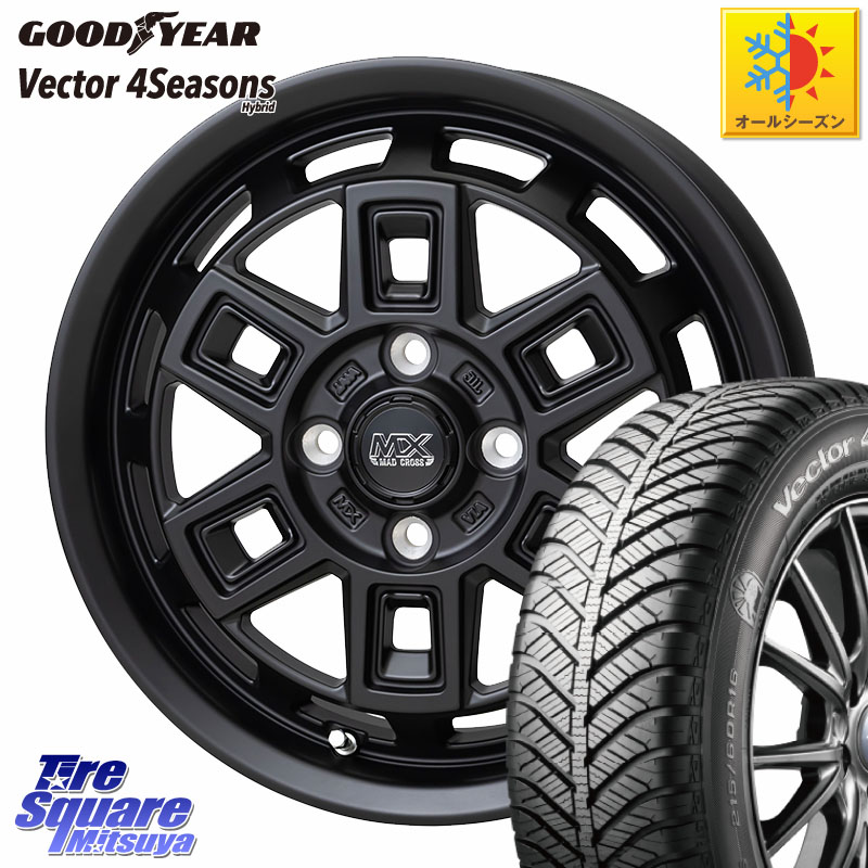 グッドイヤー ベクター Vector 4Seasons Hybrid オールシーズンタイヤ 165/50R15 HotStuff MAD CROSS AEVER マッドクロス アイヴァー ホイール 15インチ 15 X 4.5J +45 4穴 100