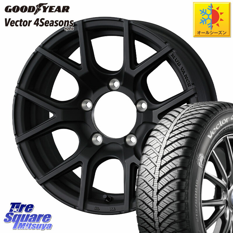 グッドイヤー ベクター Vector 4Seasons Hybrid オールシーズンタイヤ 215/65R16WEDS MUDVANCE SD ※インセット-5 ホイール 16インチ マッドヴァンスSD 16X6.0J 0 5穴 139.7 ジムニー専用(要オーバーフェンダー等) ジムニ&minus;シエラ/ノマド(カスタム) AZオフロード カス｜タイヤスクエアミツヤ