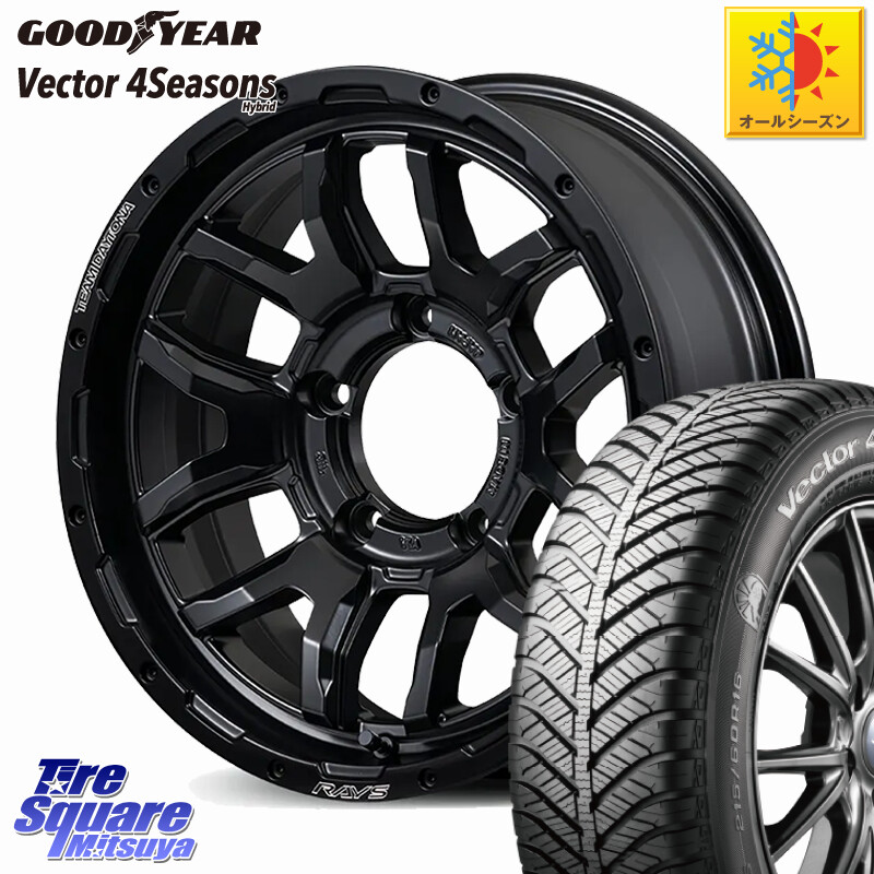 グッドイヤー ベクター Vector 4Seasons Hybrid オールシーズンタイヤ 215/65R16RAYS 【欠品次回~1月】 F6 boost BLACK EDITION TEAM DAYTONA デイトナ ブラックエディション ホイール 16インチ 16X5.5J 20 5穴 139.7 ジムニー専用(要オーバーフェンダー等) AZオフロー|タイヤスクエアミツヤ