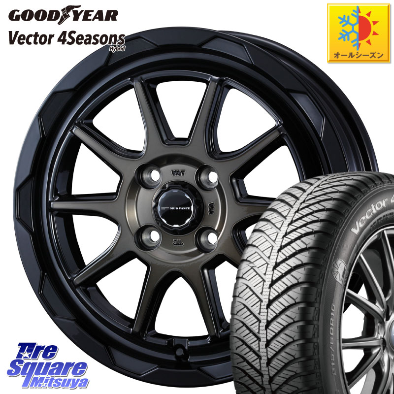 グッドイヤー ベクター Vector 4Seasons Hybrid オールシーズンタイヤ 195/60R16 WEDS マッドヴァンス 06 MUD VANCE 06 ウエッズ 16インチ 16 X 6.0J +40 4穴 100 E13オーラ