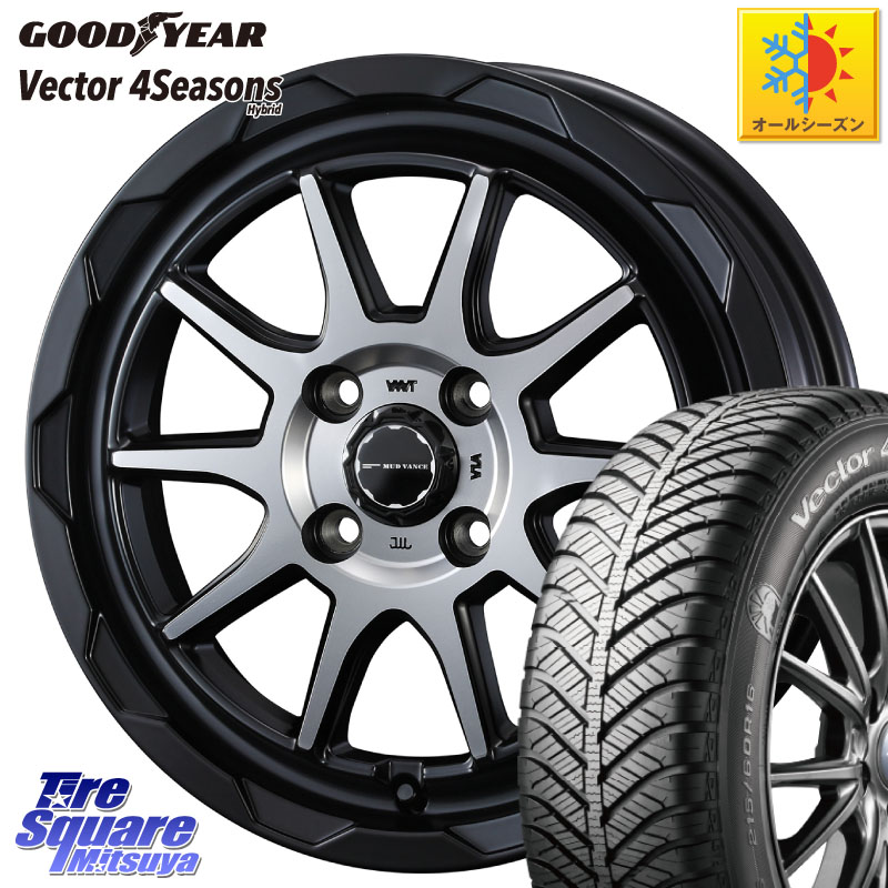 グッドイヤー ベクター Vector 4Seasons Hybrid オールシーズンタイヤ 195/60R16 WEDS マッドヴァンス 06 MUD VANCE 06 ウエッズ 16インチ 16 X 6.0J +40 4穴 100 E13オーラ