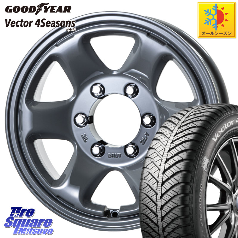 グッドイヤー ベクター Vector 4Seasons Hybrid オールシーズンタイヤ 215/60R16 BRUT ブルート BR-44 BR44 ホイール 16インチ 16 X 6.5J +25 6穴 139.7 98,962円