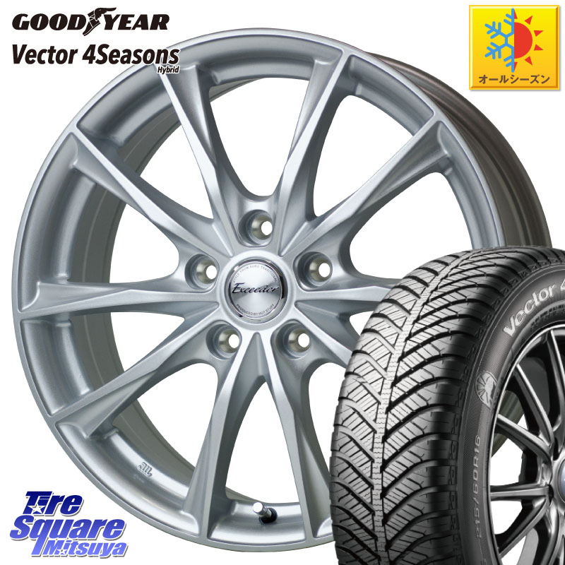 グッドイヤー ベクター Vector 4Seasons Hybrid オールシーズンタイヤ 205/65R15 HotStuff エクシーダー E06 ホイール 15インチ 15 X 6.0J +43 5穴 114.3