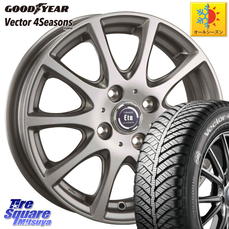 グッドイヤー ベクター Vector 4Seasons Hybrid オールシーズンタイヤ 205/55R16阿部商会 ティラード イータ 16X6.0J 42 4穴 100 E13オーラ アクア|タイヤスクエアミツヤ