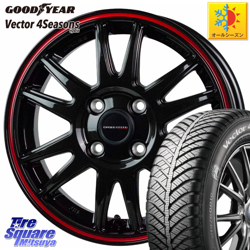 グッドイヤー ベクター Vector 4Seasons Hybrid オールシーズンタイヤ 165/65R15 HotStuff クロススピード CR6 CR-6 軽量ホイール 15インチ 15 X 4.5J +45 4穴 100 ダイハツTAFT Mx27/37/47Sソリオ・デリカD2 MAx6S系ソリオ