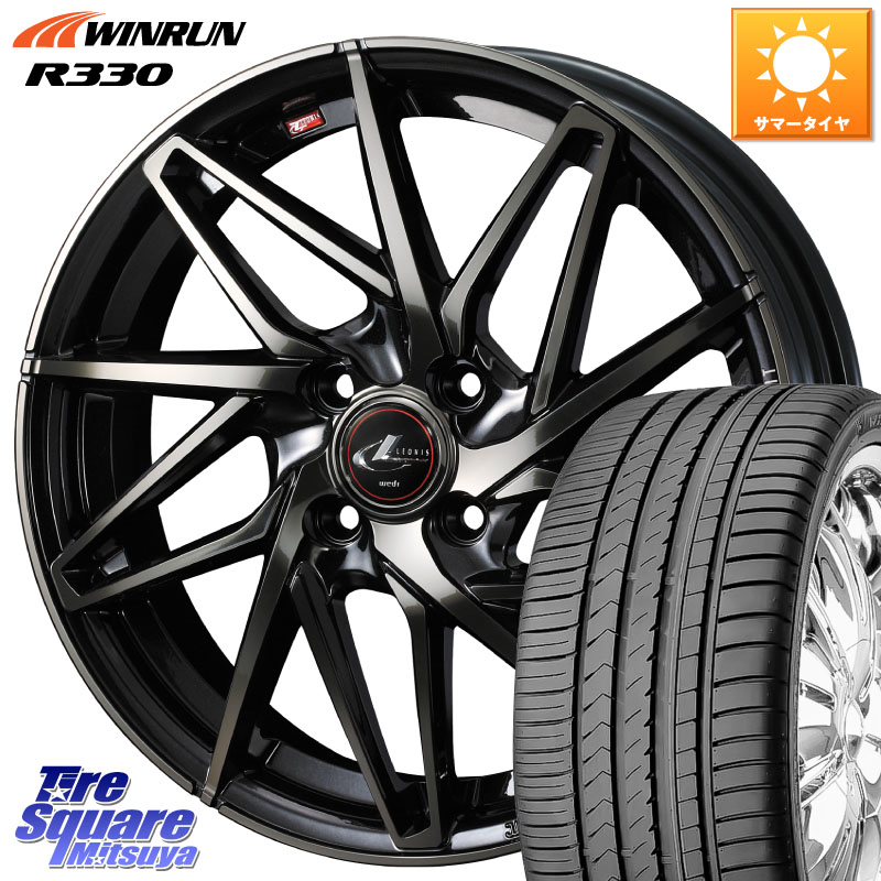 WINRUN R330 サマータイヤ 205/40R17WEDS 40587 レオニス LEONIS IT PBMCTI 17インチ 17X6.5J 50 4穴 100 シャトル｜タイヤスクエアミツヤ