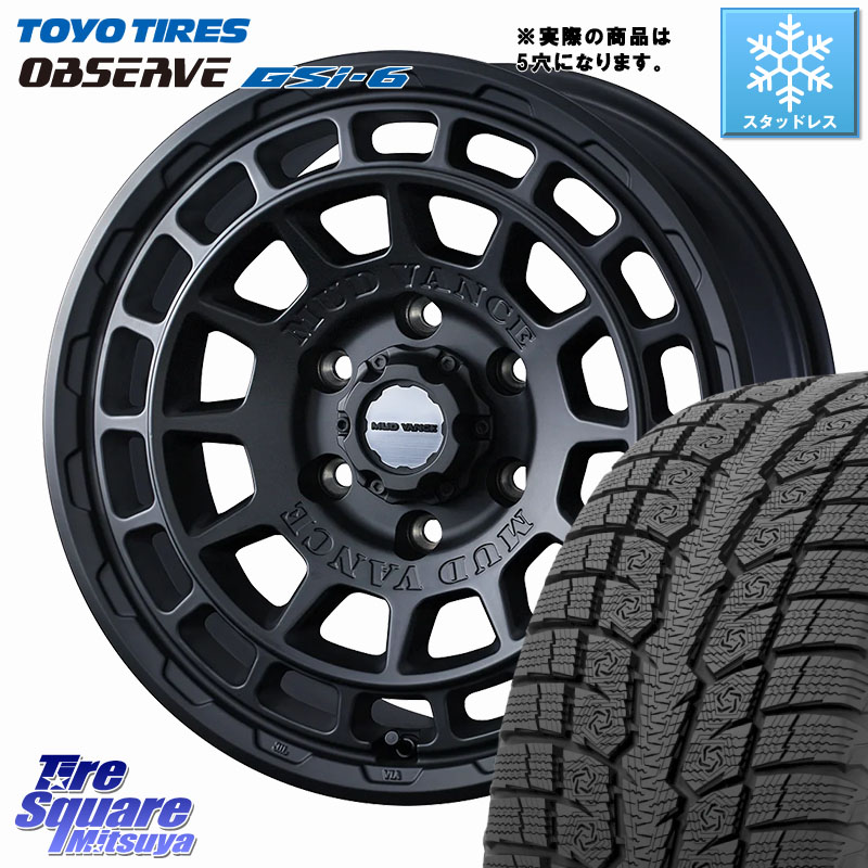 TOYO OBSERVE GSi-6 Gsi6 2024年～2025年製 スタッドレス ミツヤ 225/60R17WEDS MUDVANCE X TYPE F ホイール 17インチ マッドヴァンス タイプF 17X7.0J 38 5穴 114.3 30系アルファード/ヴェルファイア デリカD:5 デリカD:5(26+) SL系フォレスター エクストレイル X-TRA｜タイヤスクエアミツヤ