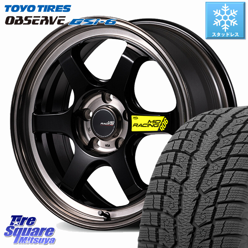 TOYO OBSERVE GSi-6 Gsi6 2024年～2025年製 スタッドレス ミツヤ 225/60R17MANARAY 【欠品次回7月下-8月上旬予定】MID RACING R06 ホイール 17インチ 17X7.5J 44 5穴 114.3 30系アルファード/ヴェルファイア SL系フォレスター ヴェルファイアハイブリッド ヴェルファイ｜タイヤスクエアミツヤ