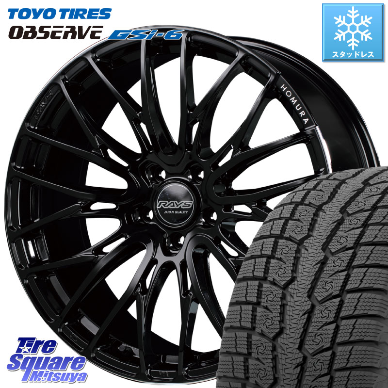 TOYO OBSERVE GSi-6 Gsi6 2024年製～ スタッドレス ミツヤ 235/65R18 RAYS 【欠品次回9~10月】 レイズ HOMURA ホムラ Japan Quality 2X10BD 18 X 7.5J +50 5穴 114.3 128,280円
