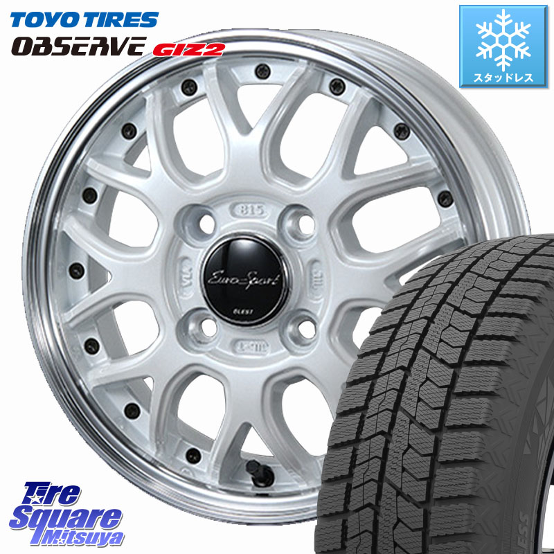 TOYO オブザーブ ギズ2 〇 2025年製 在庫● OBSERVE GIZ2 4本単位での販売 スタッドレス ミツヤ 165/60R14BLEST EuroSport Type815 軽自動車専用 ホイール 14インチ 14X4.5J 45 4穴 100 エブリイ ワゴン｜タイヤスクエアミツヤ