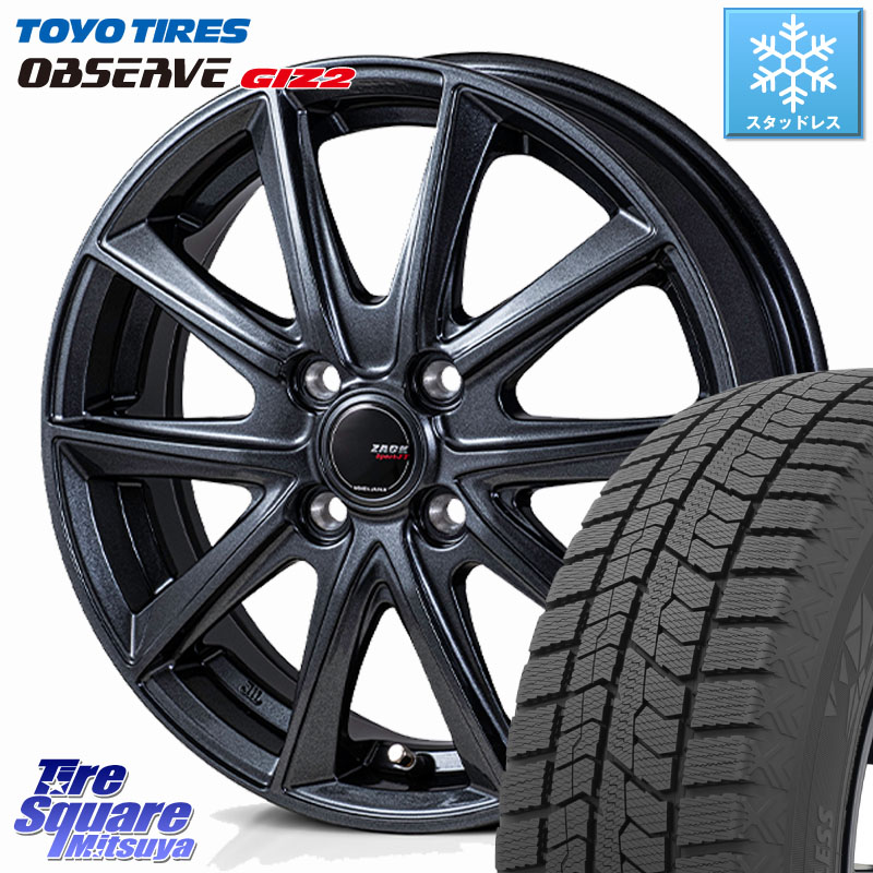 TOYO オブザーブ ギズ2 〇 2025年製 在庫● OBSERVE GIZ2 4本単位での販売 スタッドレス ミツヤ 165/70R14Japan三陽 ZACK Sport-FT ホイール 14インチ 14X5.0J 38 4穴 100 アクア パッソ｜タイヤスクエアミツヤ
