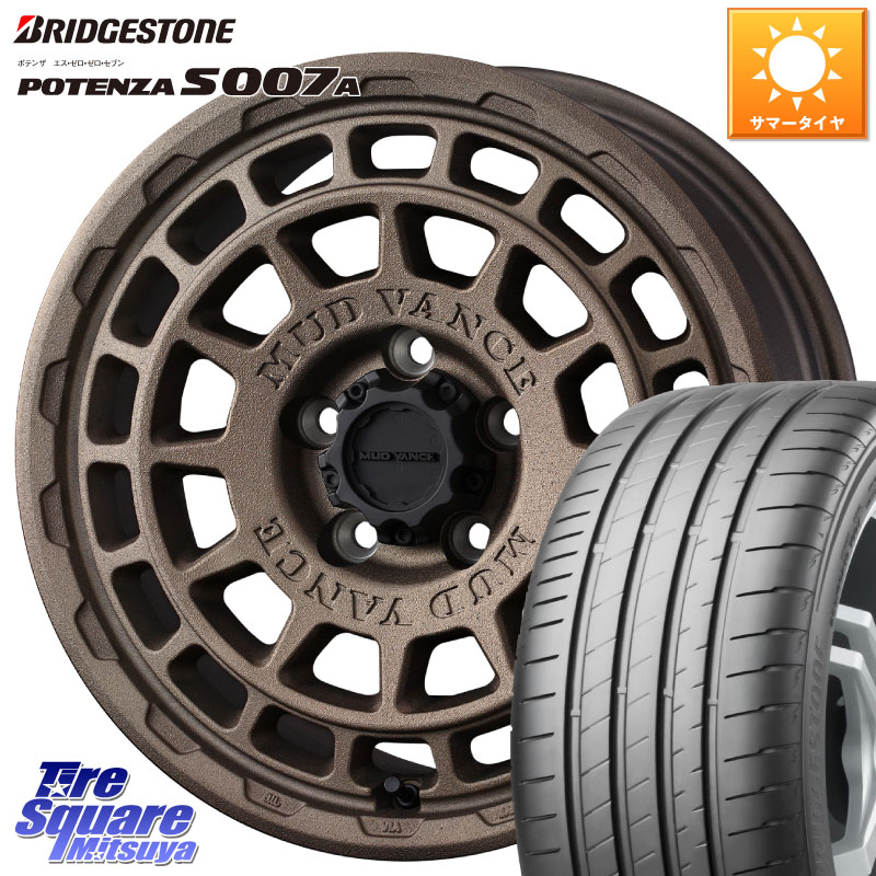 WEDS MUDVANCE X TYPE F ホイール 16インチ マッドヴァンス 16 X 7.0J +35 5穴 114.3 ブリヂストン POTENZA S007A 在庫● 2025~2026年製【正規品】ポテンザ サマータイヤ 205/55R16 GRヤリスRSノーマルキャリパー
