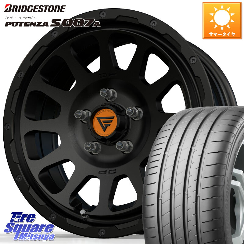 DELTA FORCE デルタフォース オーバル BK 16インチ ホイール 16 X 7.0J +35 5穴 114.3 ブリヂストン POTENZA S007A 在庫● 2025~2026年製【正規品】ポテンザ サマータイヤ 205/55R16 GRヤリスRSノーマルキャリパー