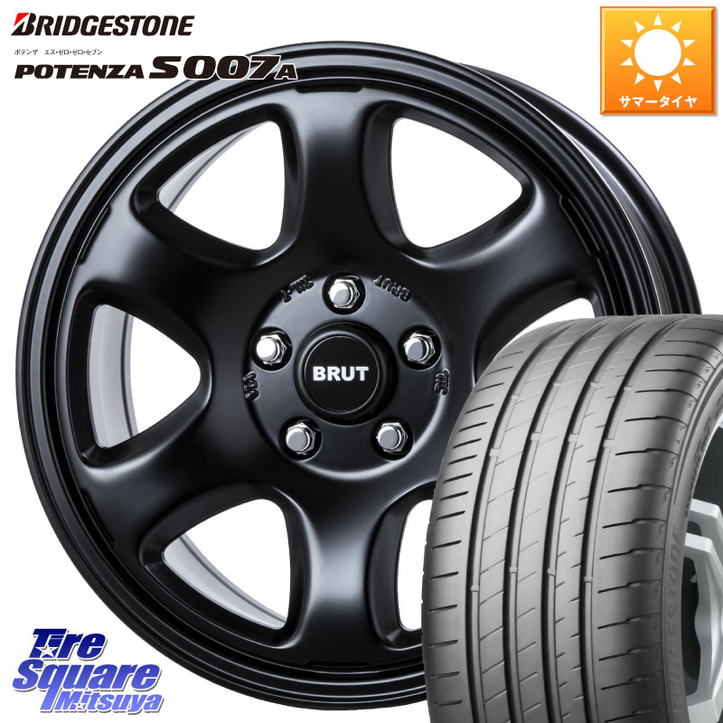 ブリヂストン POTENZA ポテンザ S007A 【正規品】 サマータイヤ 225/45R17BRUT ブルート BR-44 BR44 BK ホイール 17インチ 17X7.5J 38 5穴 114.3 GRヤリスRSノーマルキャリパー ブレイド｜タイヤスクエアミツヤ