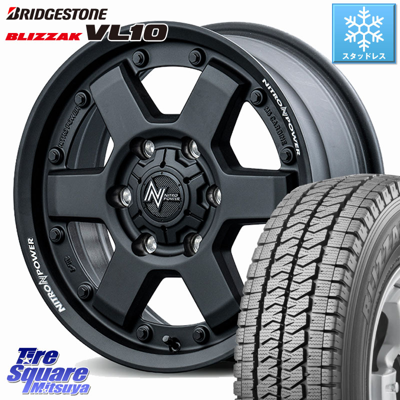 ブリヂストン BLIZZAK ブリザック VL10 ■ 107/105 スタッドレス ミツヤ 195/80R15 107*105 MANARAY 【欠品次回6月下-7月上旬予定】NITRO POWER M6 CARBINE ホイール 15インチ 15 X 6.0J +33 6穴 139.7 200系ハイエース