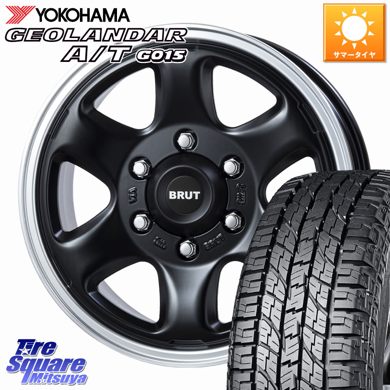 BRUT ブルート BR-44 BR44 ホイール 16インチ 16 X 6.5J +38 6穴 139.7 YOKOHAMA E5289 GEOLANDAR AT G015 A/T ホワイトレター ヨコハマ 109/107 215/65R16 109*107 200系ハイエース