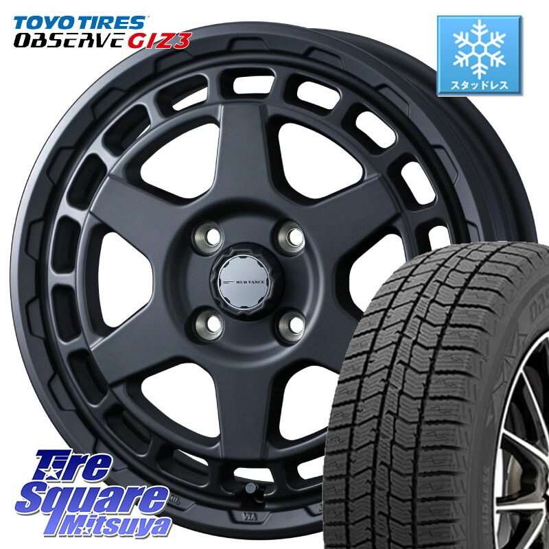 TOYO OBSERVE GIZ3 2024年製～ オブザーブ ギズ3 スタッドレス ミツヤ 165/70R14 WEDS MUDVANCE X TYPE S ホイール 14インチ マッドヴァンス 14 X 4.5J +45 4穴 100 Mx27/37/47Sソリオ・デリカD2 ハスラー MAx6S系ソリオ