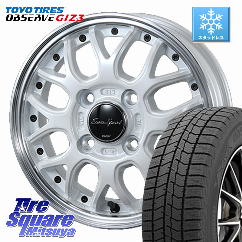 TOYO OBSERVE GIZ3 2024年～2025年製 オブザーブ ギズ3 スタッドレス ミツヤ 165/55R15 BLEST EuroSport Type815 軽自動車専用 ホイール 15インチ 15 X 5.0J +45 4穴 100 N-BOX タント スペーシア サクラ