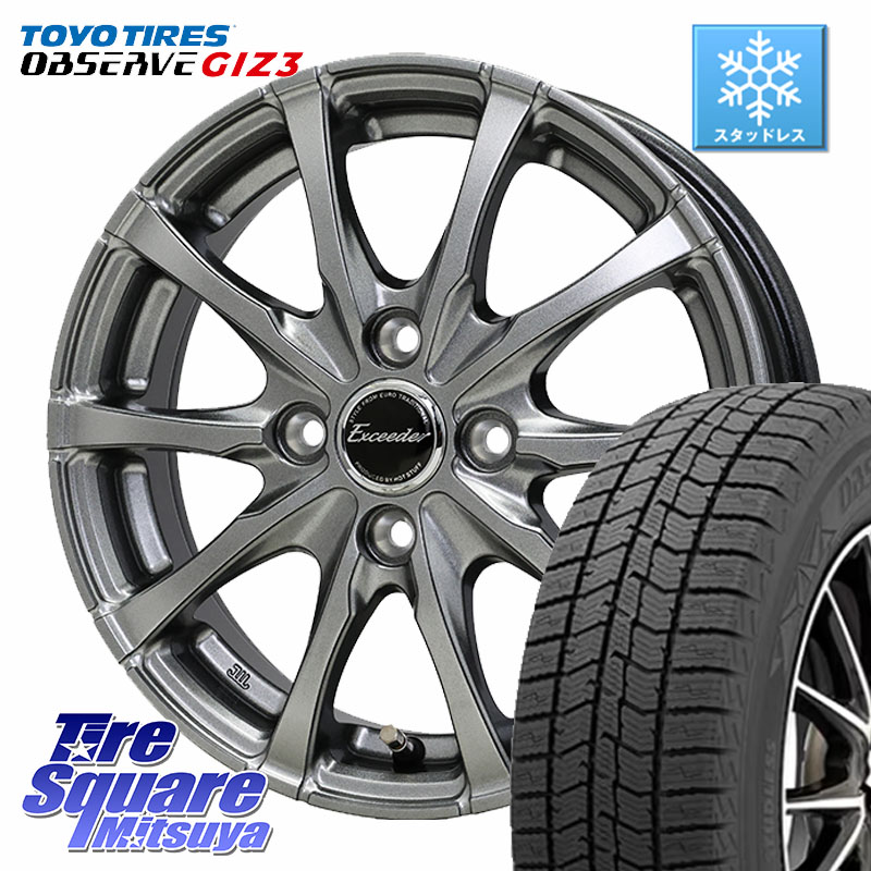 TOYO OBSERVE GIZ3 2024年～2025年製 オブザーブ ギズ3 スタッドレス ミツヤ 155/65R14 HotStuff Exceeder E08 ホイール 14インチ エクシーダ 14 X 4.5J +45 4穴 100 N-BOX デリカミニ2WD タント スペーシア サクラ ハイゼット アゲトラCustom車用※軽自動車専用ホイー