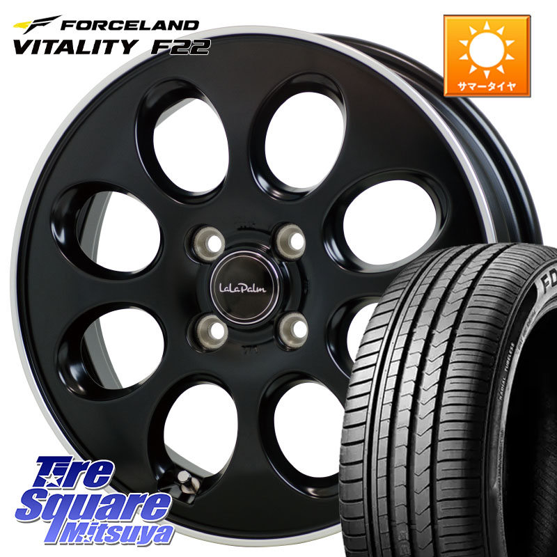 HotStuff ララパーム LaLa Palm Oval ホイール 14 X 4.5J +45 4穴 100 FORCELAND Vitality F22 在庫予定品● フォースランド サマータイヤ 【欠品次回5月末】 155/65R14 N-BOX デリカミニ2WD タント スペーシア サクラ ハイゼット アゲトラCustom車用※軽自動車専用ホイ